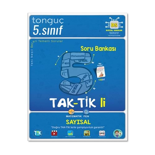 TONGUÇ 5.SINIF SAYISAL TAK-TİK Lİ SORU BANKASI