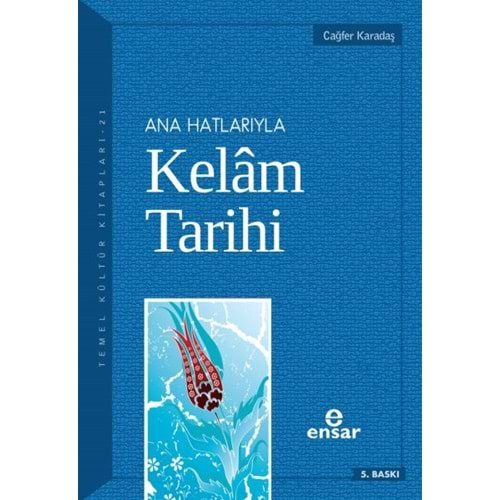 ANA HATLARIYLA KELAM TARİHİ CAFER KARADAŞ ENSAR YAY.