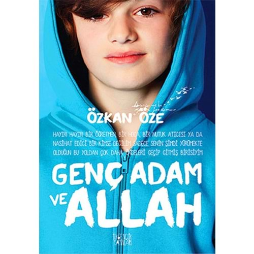 GENÇ ADAM VE ALLAH-ÖZKAN ÖZE-UĞURBÖCEĞİ YAYINLARI