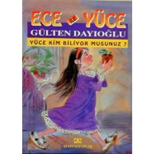 ECE İLE YÜCE- YÜCE KİM BİLİYOR MUSUNUZ- GÜLTEN DAYIOĞLU- ALTIN