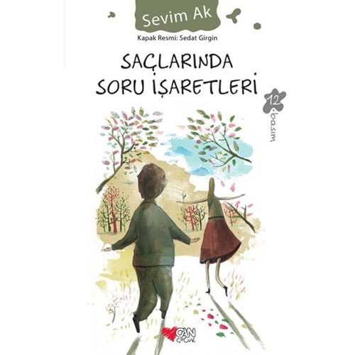 SAÇLARINDA SORU İŞARETLERİ- SEVİM AK- CAN ÇOCUK