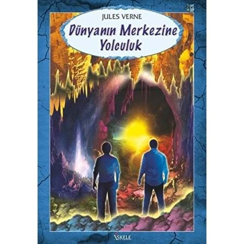 DÜNYANIN MERKEZİNE YOLCULUK-JULES VERNE-İSKELE YAYINCILIK