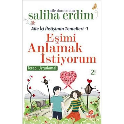 EŞİMİ ANLAMAK İSTİYORUM- SALİHA ERDİM- HAYAT