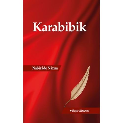 KARABİBİK-NABİZADE NAZIM-BEŞİR KİTABEVİ