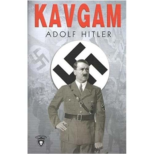 KAVGAM-ADOLF HİTLER-DORLİON YAYINEVİ