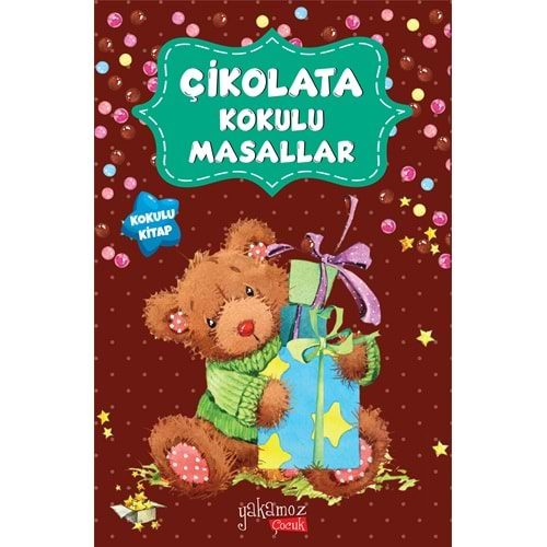 ÇİKOLATA KOKULU MASALLAR - YAKAMOZ ÇOCUK