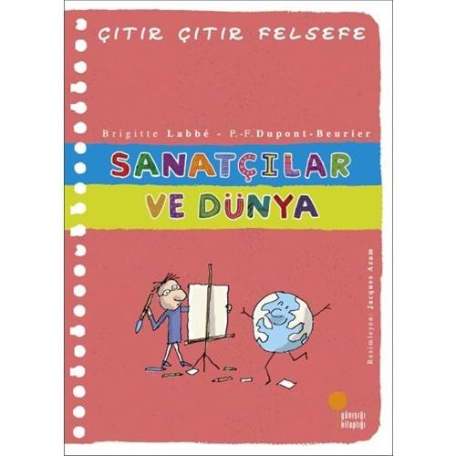 ÇITIR ÇITIR FELSEFE SANATÇILAR VE DÜNYA-GÜNIŞIĞI KİTAPLIĞI