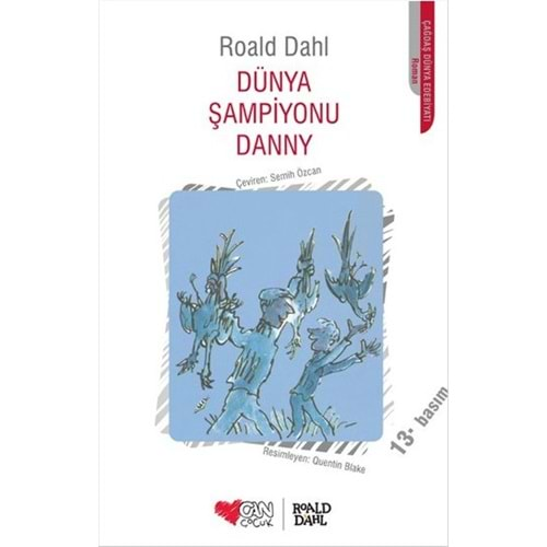 DÜNYA ŞAMPİYONU DANNY-ROALD DAHL-CAN ÇOCUK