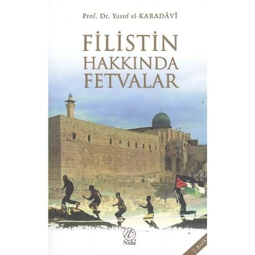 FİLİSTİN HAKKINDA FETVALAR YUSUF EL-KARADAVİ -NİDA