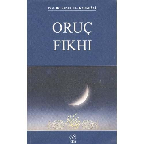 ORUÇ FIKHI YUSUF EL-KARADAVİ NİDA