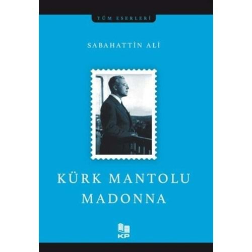 KÜRK MANTOLU MADONNA-SABAHATTİN ALİ-KİTAPPAZARI YAYINLARI