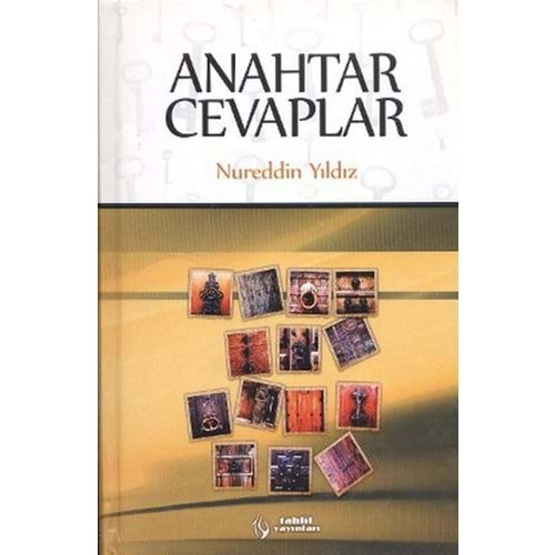 GENÇLER İÇİN ANAHTAR CEVAPLAR-NUREDDİN YILDIZ-TAHLİL YAYINLARI