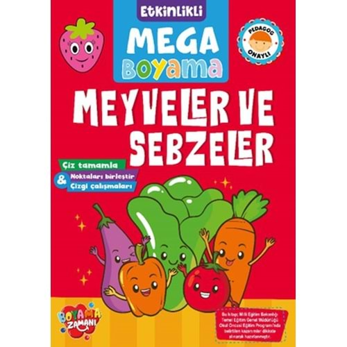 ETKİNLİKLİ MEGA BOYAMA MEYVELER VE SEBZELER-BOYAMA ZAMANI