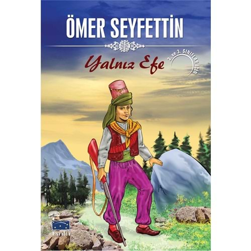 YALNIZ EFE- ÖMER SEYFETTİN-PARILTI