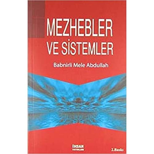 MEZHEBLER VE SİSTEMLER-BABNİRLİ MELE ABDULLAH-İHSAN