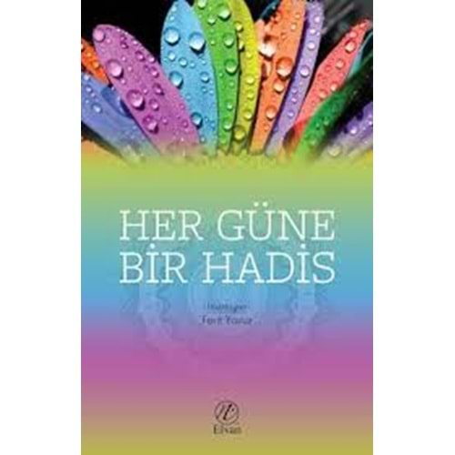 HER GÜNE BİR HADİS- FERİT YAVUZ- NİDA