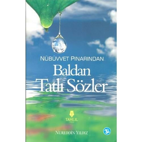 BALDAN TATLI SÖZLER- NUREDDİN YILDIZ- TAHLİL YAYINLARI