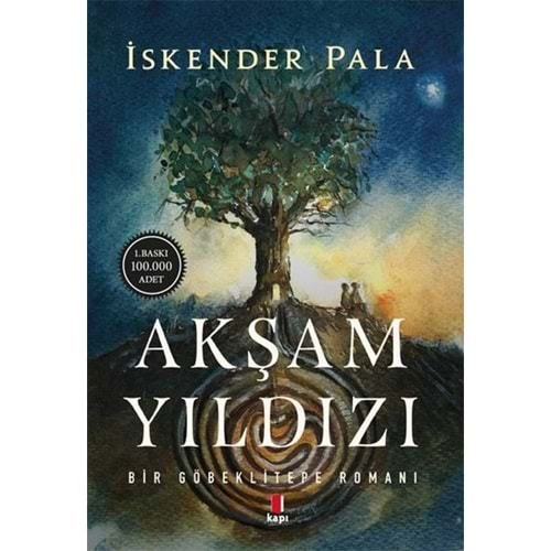 AKŞAM YILDIZI - İSKENDER PALA- KAPI