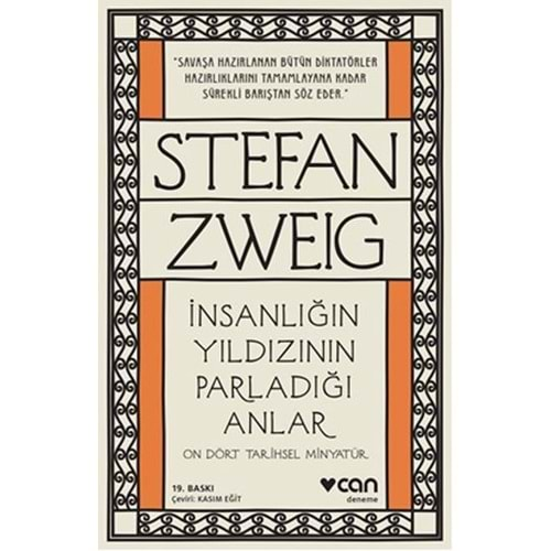 İNSANLIĞIN YILDIZININ PARLADIĞI ANLAR - STEFAN ZWEIG - CAN