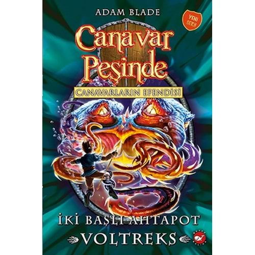 CANAVAR PEŞİNDE 58-İKİ BAŞLI AHTAPOT VOLTREKS-ADAM BLADE-BEYAZ BALİNA