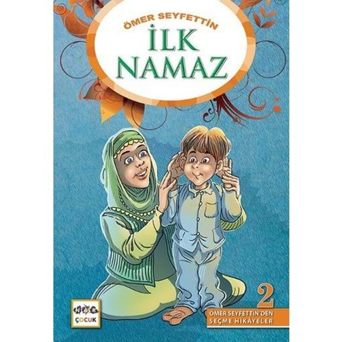 İLK NAMAZ-ÖMER SEYFETTİN-NAR ÇOCUK