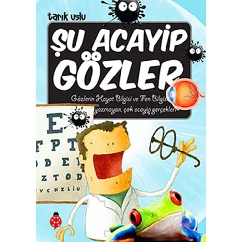 ŞU ACAYİP GÖZLER-TARIK USLU-UĞUR BÖCEĞİ