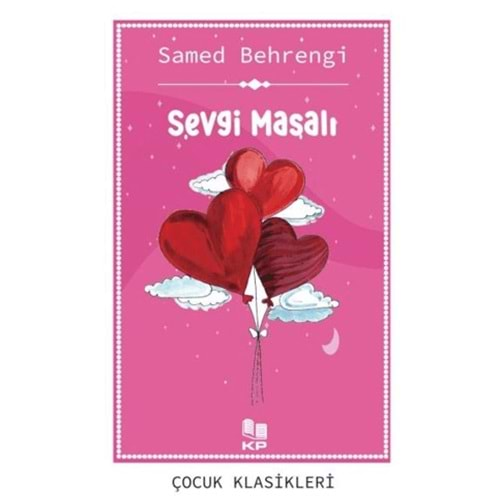 SEVGİ MASALI-SAMED BEHRENGİ-KİTAPPAZARI YAYINLARI