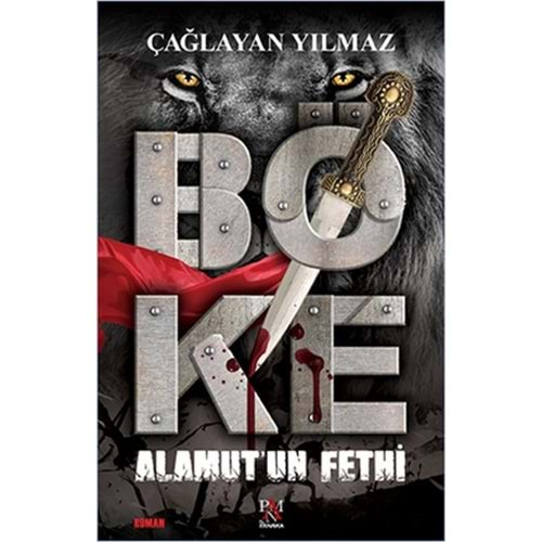 BÖKE ALAMUT UN FETHİ- ÇAĞLAYAN YILMAZ - PANAMA YAYINCILIK