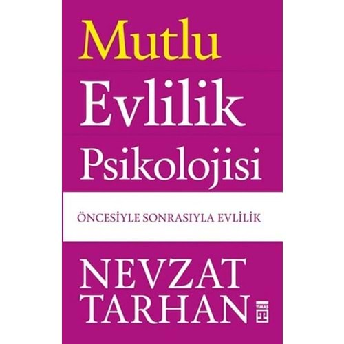 MUTLU EVLİLİK PSİKOLOJİSİ-NEVZAT TARHAN-TİMAŞ