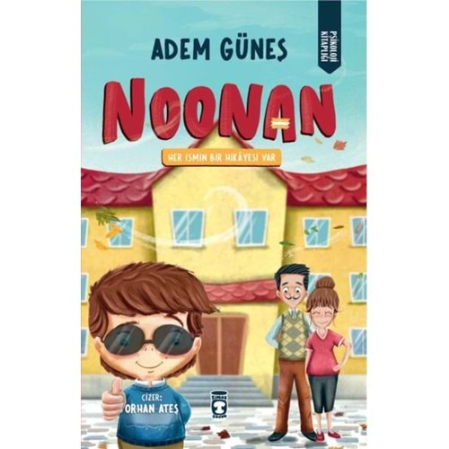 NOONAN-ADEM GÜNEŞ-TİMAŞ ÇOCUK