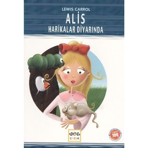 ALİS HARİKALAR DİYARINDA-LEWIS CARROLL-NAR ÇOCUK