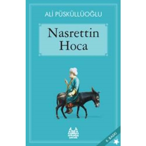 NASRETTİN HOCA-ALİ PÜSKÜLLÜOĞLU-ARKADAŞ ÇOCUK