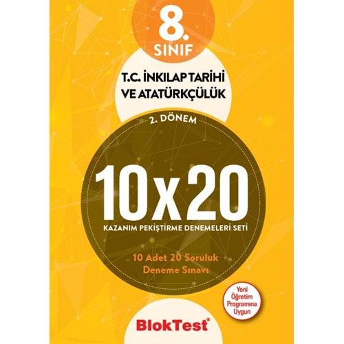 BLOKTEST 8.SINIF İNKILAP TARİHİ VE ATATÜRKÇÜLÜK DENEME 10*20 2. DÖNEM