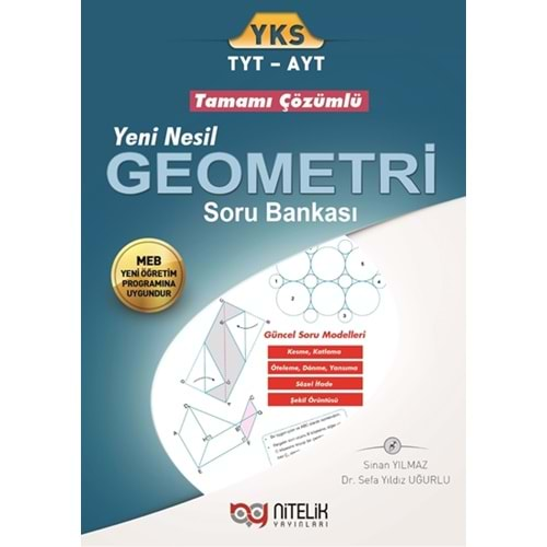 NİTELİK TYT-AYT TAMAMI ÇÖZÜMLÜ YENİ NESİL GEOMETRİ SORU BANKASI