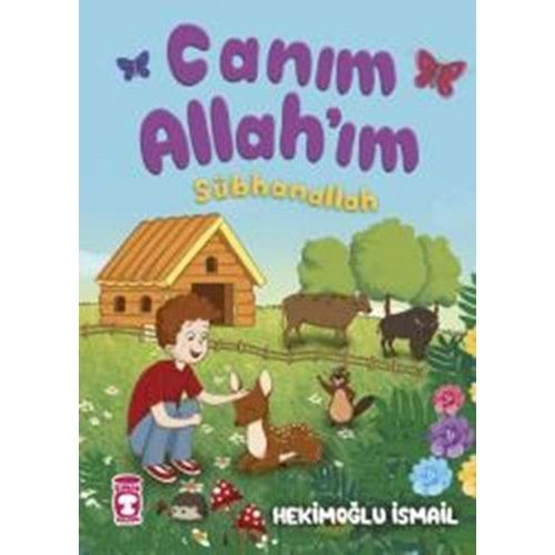 CANIM ALLAHIM SÜBHANALLAH (CİLTLİ)-HEKİMOĞLU İSMAİL-TİMAŞ