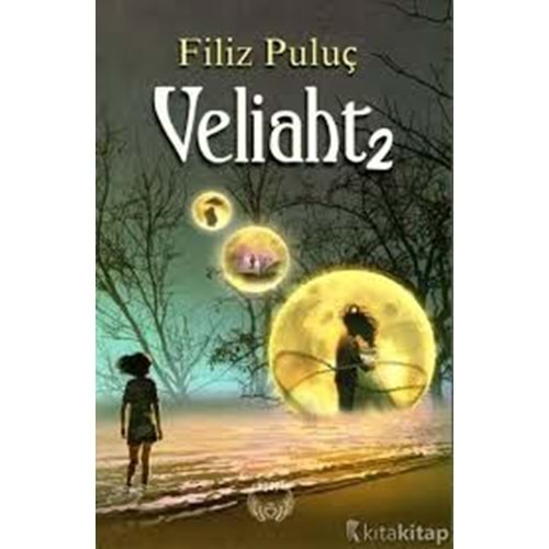 VELİAHT 2-FİLİZ PULUÇ-AGAPİ