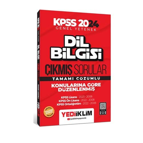 YEDİİKLİM KPSS 2024 DİL BİLGİSİ KONULARINA GÖRE TAMAMI ÇÖZÜMLÜ ÇIKMIŞ SORULAR