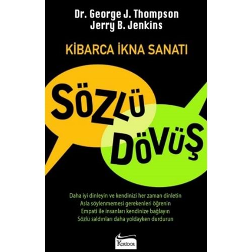 SÖZLÜ DÖVÜŞ KİBARCA İKNA SANATI-GEORGE J. THOMPSON-KORİDOR