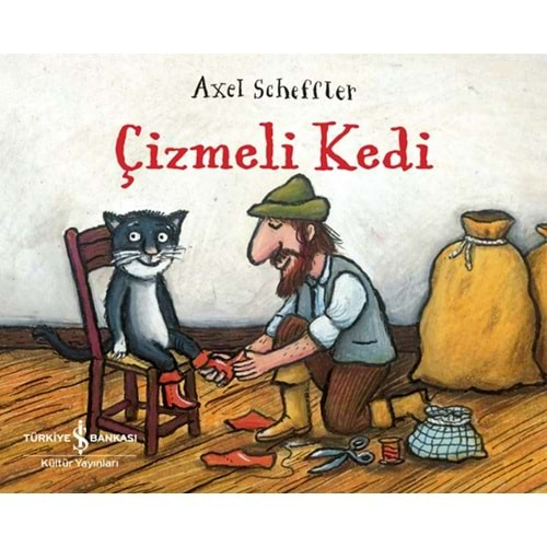 ÇİZMELİ KEDİ-AXEL SCHEFFLER-İŞ BANKASI KÜLTÜR YAYINLARI