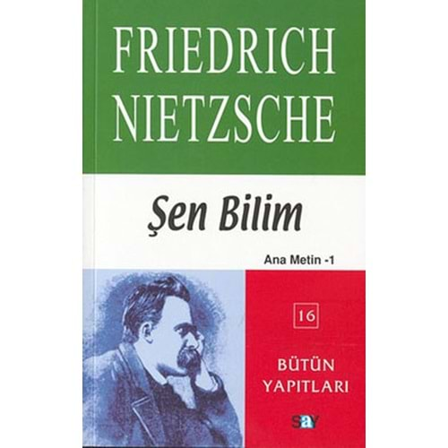 ŞEN BİLİM -FRIEDRICH NIETZSCHE-SAY YAYINLARI