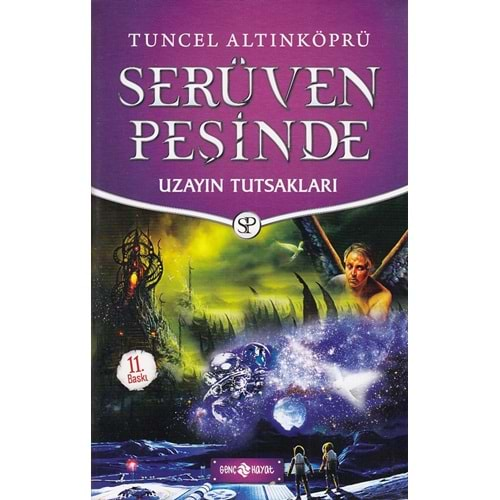 SERÜVEN PEŞİNDE-UZAYIN TUTSAKLARI-TUNCEL ALTINKÖPRÜ-HAYAT