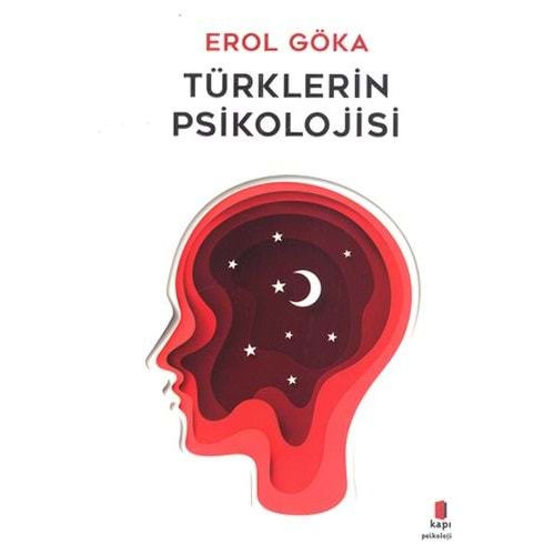 TÜRKLERİN PSİKOLOJİSİ-EROL GÖKA-KAPI YAYINLARI