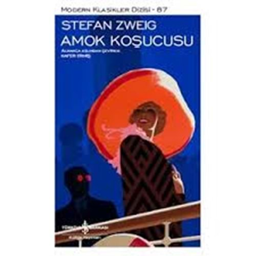 AMOK KOŞUCUSU-STEFAN ZWEIG-İŞ BANKASI