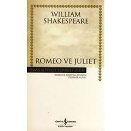 ROMEO VE JULIET-WILLIAM SHAKESPEARE-İŞ BANAKSI