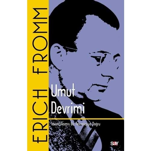 UMUT DEVRİMİ - ERICH FROMM - SAY