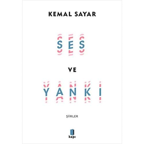 SES VE YANKI-KEMAL SAYAR-KAPI YAYINLARI