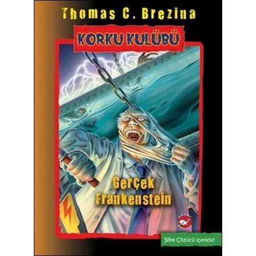 KORKU KULÜBÜ 14-GERÇEK FRANKENSTEİN-THOMAS C.BREZİNA-BEYAZ BALİNA