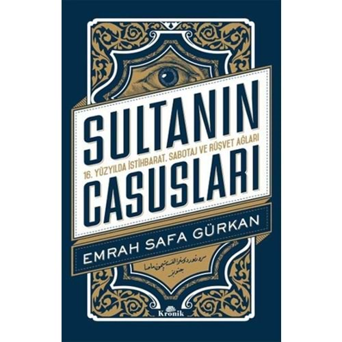 SULTANIN CASUSLARI-EMRAH SAFA GÜRKAN-KRONİK