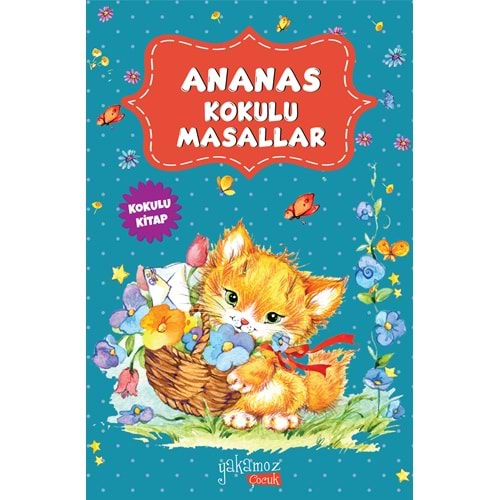 ANANAS KOKULU MASALLAR-YAKAMOZ