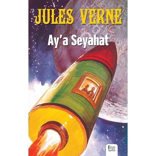 AYA SEYAHAT-JULES VERNE-BİLGİLİ YAYINCILIK